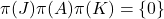 \pi(J)\pi(A)\pi(K) = \{0\}